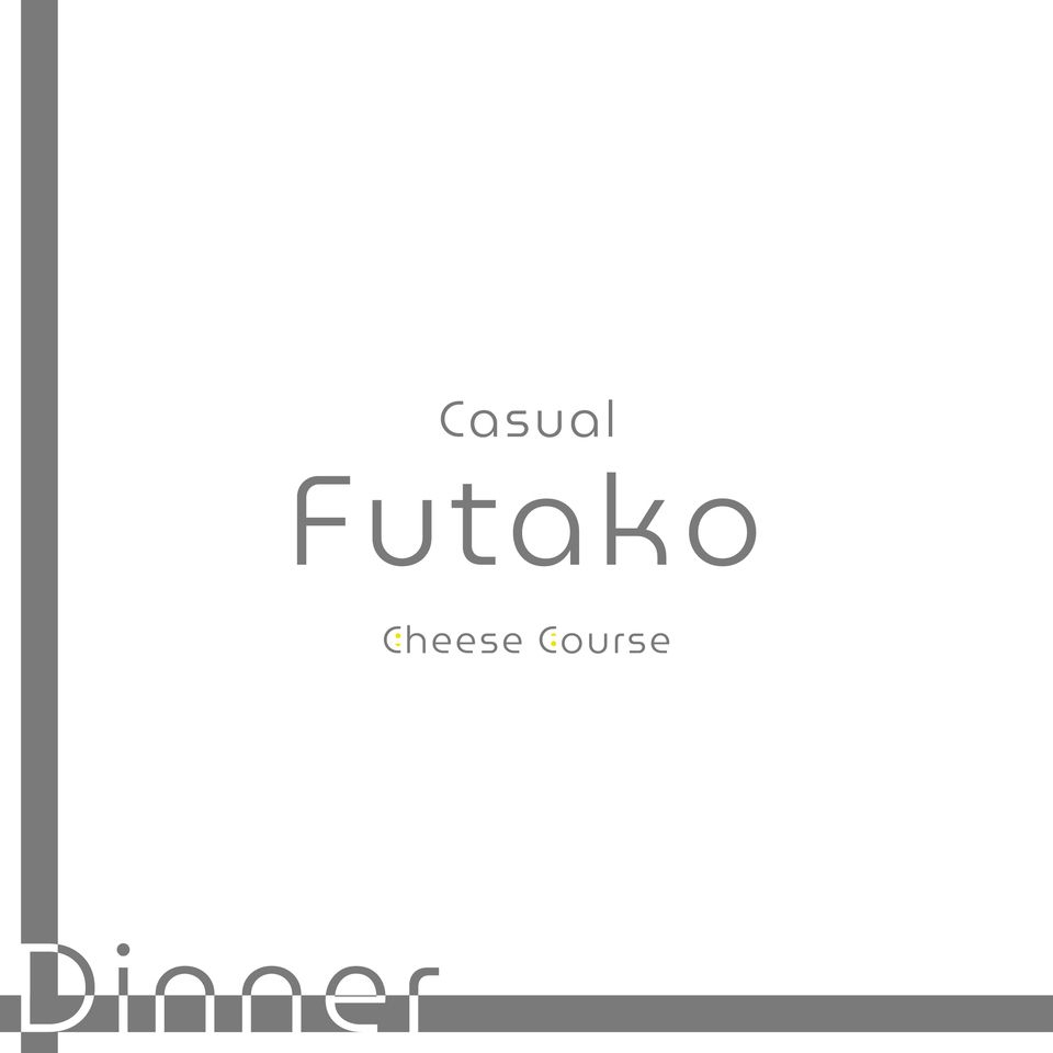 FUTAKO Cheese Course