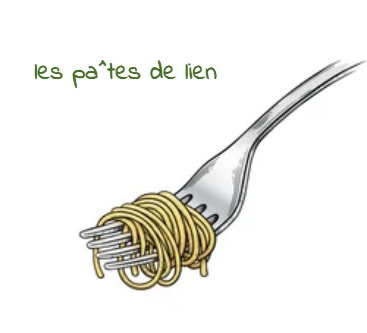 les pa^tes de lien